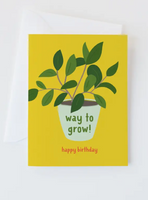 Way to Grow Birthday Greeting Card