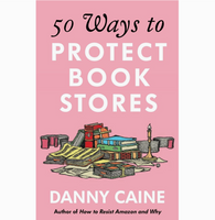 50 Ways To Protect Bookstores (Zine)