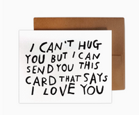 Can’t Hug You Greeting Card