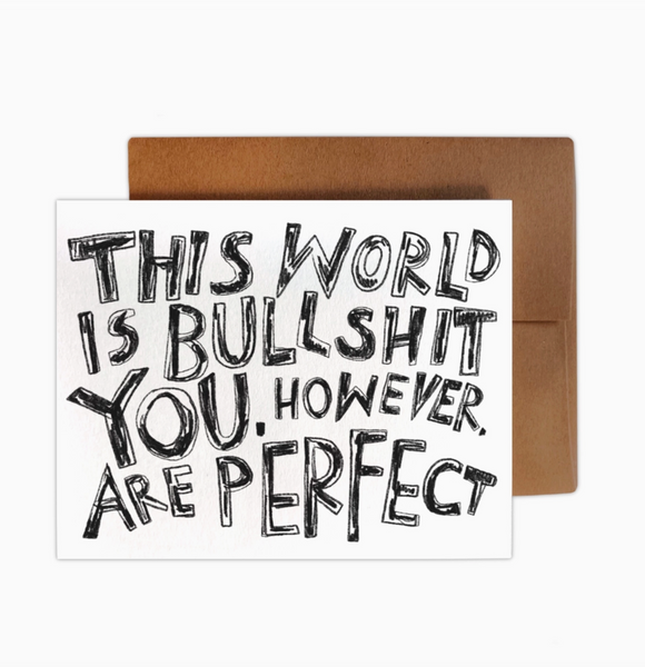 You, However, Are Perfect Greeting Card