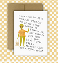 Normal Sensible Earth Dweller Greeting Card