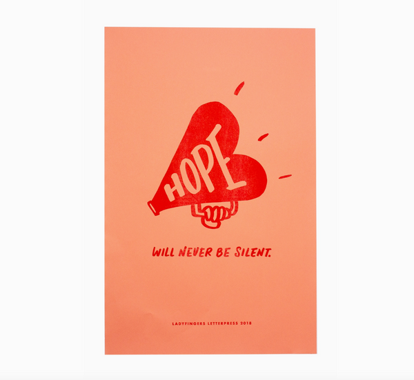 Hope Will Never Be Silent Protest Poster