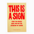 This Is A Sign Protest Poster