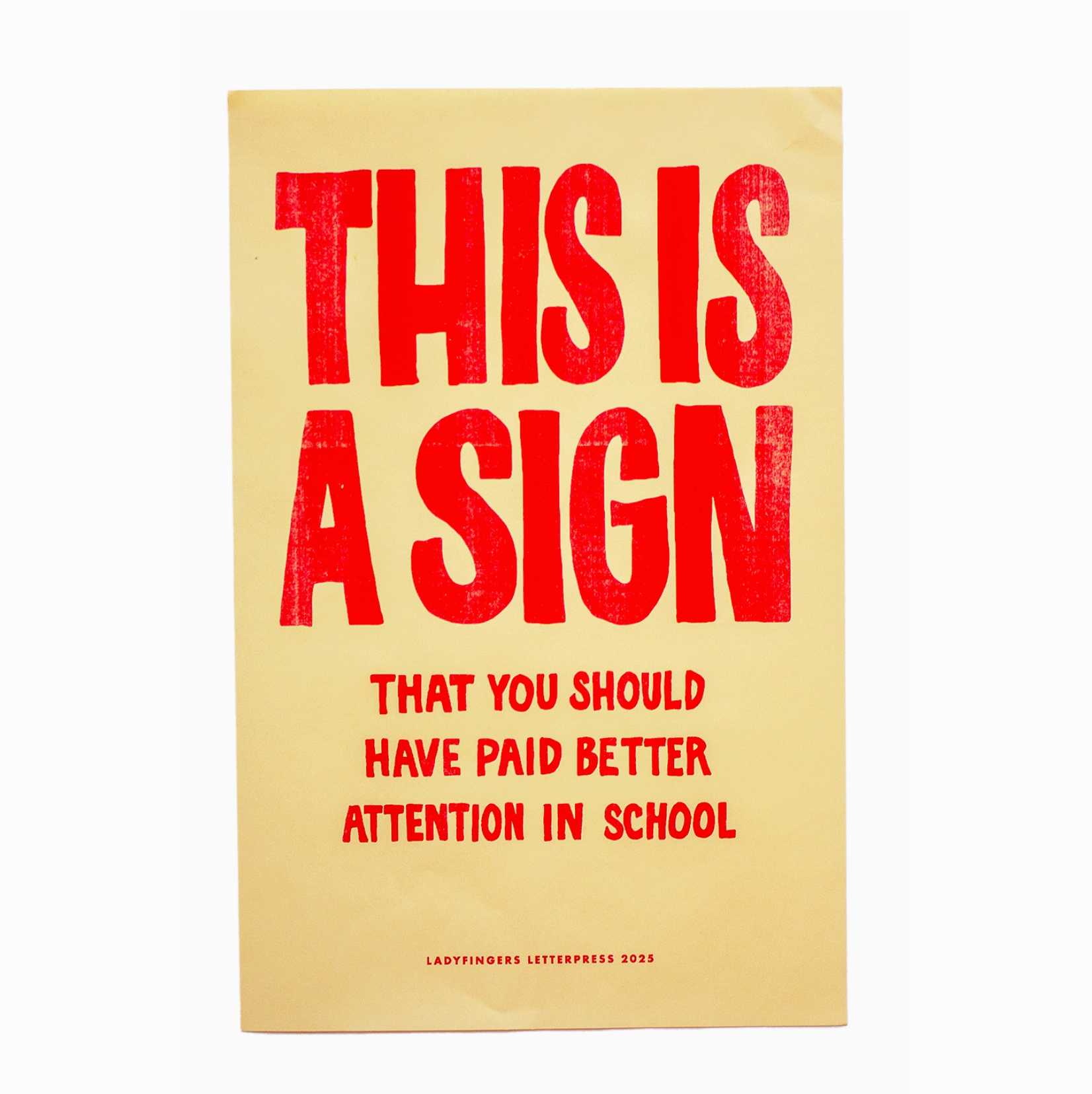This Is A Sign Protest Poster
