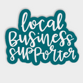 Local Business Supporter Sticker