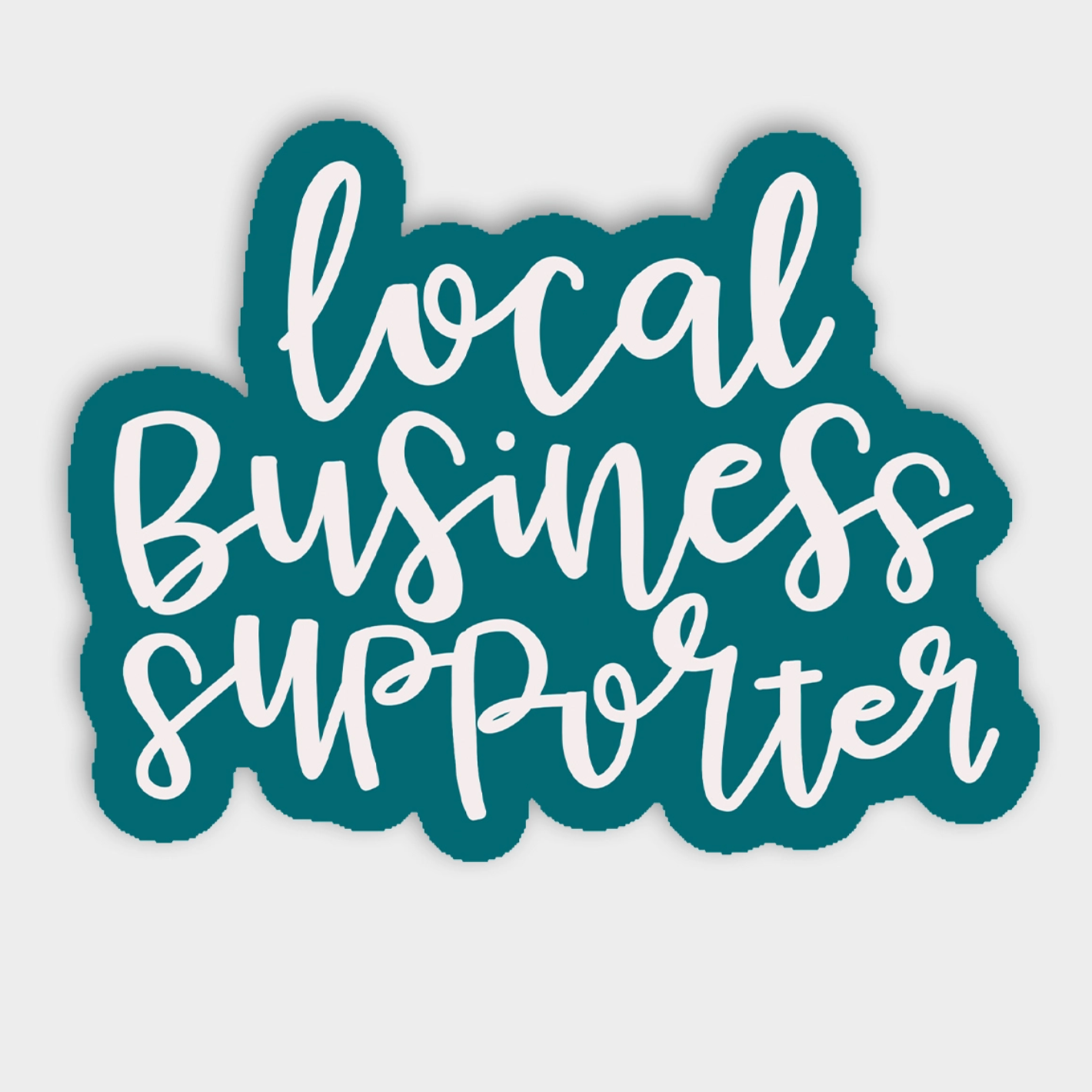Local Business Supporter Sticker