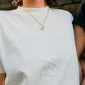 Department of Invisible Labor Tee
