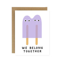We Belong Together Greeting Card